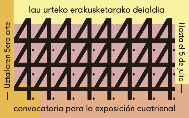 DEIALDIA
Eremuaken laugarren lau urteko erakusketan parte hartzeko.
Eskabideak aurkezteko epea 2026ko uztailaren 5ean amaituko da.